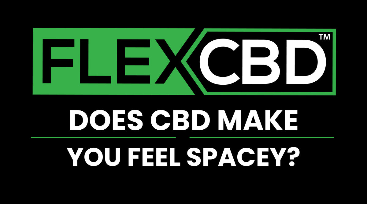 Does CBD Make You Feel Spacey? Exploring the Effects and Benefits of ...